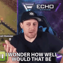 I Wonder How Well Would That Be Echo Gaming GIF - I Wonder How Well Would That Be Echo Gaming How Good It Could Be GIFs