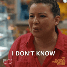 I Dont Know Dolores Roach GIF - I Dont Know Dolores Roach Justina Machado GIFs