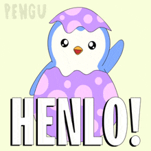 a picture of a penguin with the word henlo on it