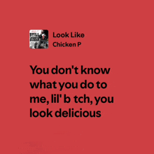 a red background with the words look like chicken p written on it