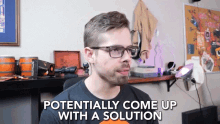 Potentially Come Up With A Solution Remedy GIF - Potentially Come Up With A Solution Come Up With A Solution Remedy GIFs