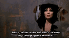Elvira Mirror Mirror On The Wall GIF - Elvira Mirror Mirror On The Wall Whos The Most Gorgeous GIFs