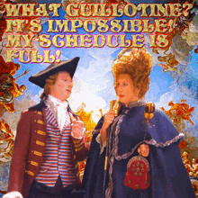 a painting of a man and a woman with the caption what guillotine ? it 's impossible my schedule is full !