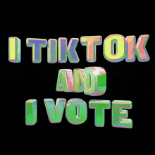 Tiktok Tiktok And I Vote GIF