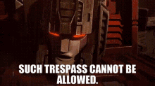 Transformers Starscream GIF - Transformers Starscream Such Trespass Cannot Be Allowed GIFs