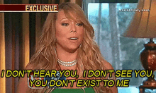 You Don'T Exist To Me GIF - Mariah Carey Haters Losers GIFs