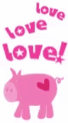 a pink pig with a heart on its back and the words `` love love '' above it .