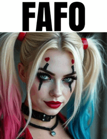 a woman with harley quinn makeup and the word fafo on the bottom