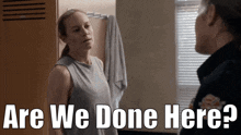 Station 19 Are We Done Here GIF - Station 19 Are We Done Here Maya Bishop GIFs