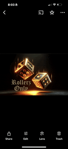 a phone screen shows a picture of dice and the words rollers only on the bottom