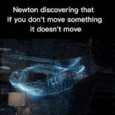 Newton Move GIF - Newton Move Something GIFs