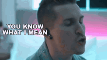 You Know What I Mean Cole Rolland GIF - You Know What I Mean Cole Rolland Mood Song GIFs