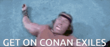 Conan Exiles Get On Conan Exiles GIF - Conan Exiles Get On Conan Exiles Hop On Conan Exiles GIFs
