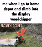 Wood Chipper Meme GIF