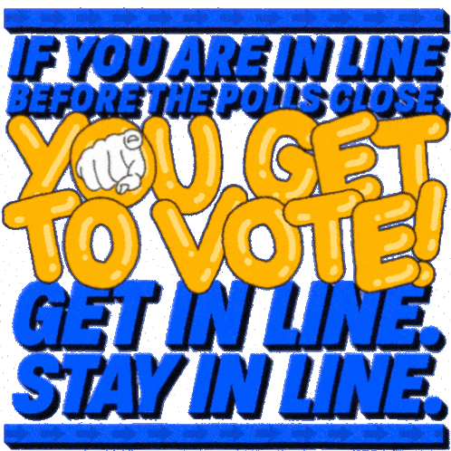 You Get To Vote Get In Line Sticker - You Get To Vote Get In Line Stay In Line Stickers