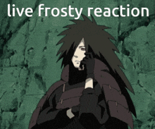 live frosty reaction