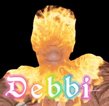 a person with flames coming out of their face and the name debbi on the bottom