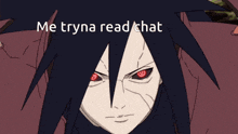 a cartoon of a man with red eyes and the words me tryna read chat above him