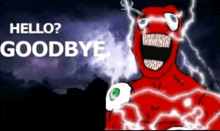 a cartoon character says hello goodbye with a lightning bolt behind him
