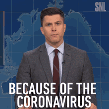 Because Of The Corona Virus Colin Jost GIF - Because Of The Corona Virus Colin Jost Saturday Night Live GIFs