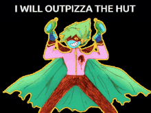 I Will Outpizza The Hut Pizza Hut GIF - I Will Outpizza The Hut Pizza Hut Space Ex Boyfriend GIFs