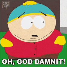 Oh God Damnit Eric Cartman GIF - Oh God Damnit Eric Cartman South Park GIFs