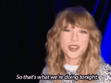 Taylor Swift What Were Doing Tonight GIF