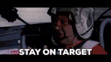 Star Wars Stay On Target GIF - Star Wars Stay On Target Y Wing GIFs