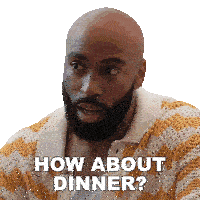 a bald man with a beard says how about dinner