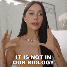 It Is Not In Our Biology Lisa Alexandra GIF - It Is Not In Our Biology Lisa Alexandra Coco Lili GIFs