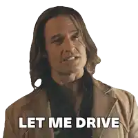 a man with long hair has the words let me drive on his face