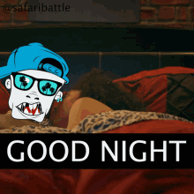 Good Night Gn GIF - Good Night Gn Safaribattle GIFs