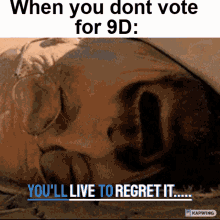 When You Dont Vote For9d GIF - When You Dont Vote For9d GIFs