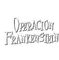 a white background with the words operacion frankenstein written on it