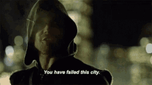 You Have Failed This City Green Arrow GIF
