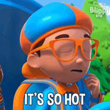 it%27s so hot blippi blippi wonders educational cartoons for kids it feels very warm it%27s scorching hot