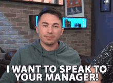 I Want To Speak To Your Manager Austin Spomer GIF - I Want To Speak To Your Manager Austin Spomer Men Try Videos GIFs