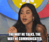 a woman says the way he talks the way he communicates in front of a colorful background