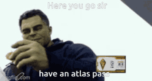 Have An Atlas Pass Here You Go Sir Have An Atlas Pass GIF