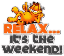 Relax Its The Weekend Garfield GIF - Relax Its The Weekend Garfield GIFs
