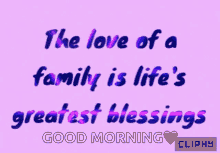 The Love Of A Family Lifes Greatest Blessing GIF - The Love Of A Family Lifes Greatest Blessing Family Love GIFs