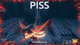 a screenshot of a video game that says piss on the top