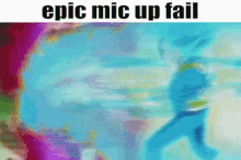 Epic Fail Mic Up Fail GIF - Epic Fail Mic Up Fail Mic Up GIFs