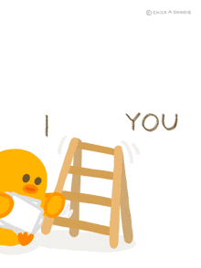 an illustration of a duck and a ladder with the words " i love you " written on it