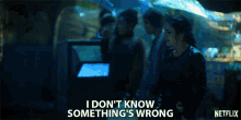 I Dont Know Something Is Wrong GIF - I Dont Know Something Is Wrong Kristin Ortega GIFs