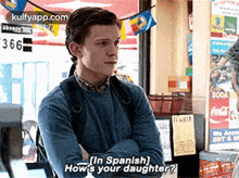 Playhere.366sodawe Acceest &Wfin Spanish)Hows Your Daughter?.Gif GIF - Playhere.366sodawe Acceest &Wfin Spanish)Hows Your Daughter? Spider Man:-homecoming Hindi GIFs