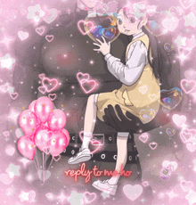a girl is sitting on a man 's lap with a bunch of pink balloons and the words " reply to me ho "