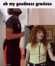 a man with a beard is standing next to a woman with red hair and the caption oh my goodness gracious
