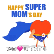 a happy super mom 's day greeting card with a superhero holding a heart