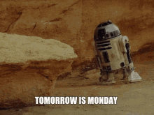 Tomorrow Is Monday R2d2 GIF - Tomorrow Is Monday R2d2 Star Wars GIFs